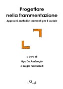 Progettare nella frammentazione.